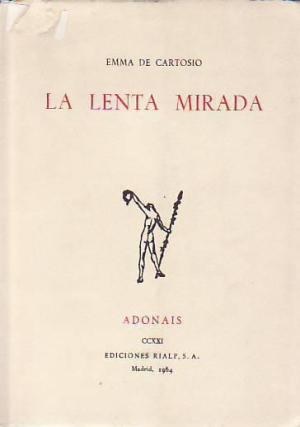 La lenta mirada
